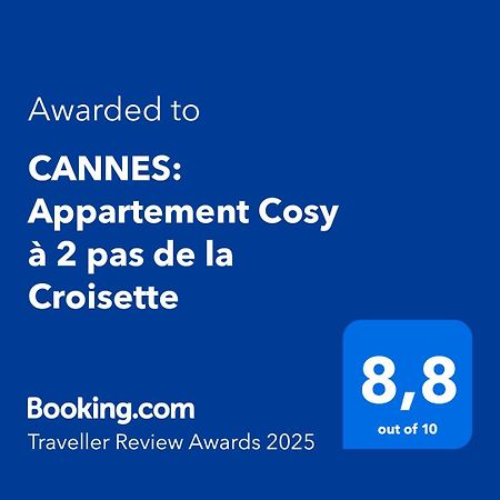 CANNES: Appartement Cosy à 2 pas de la Croisette Extérieur photo